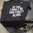 In This Family No One Fight Alone Anti Cancer T-Shirt T-Shirt, Size L