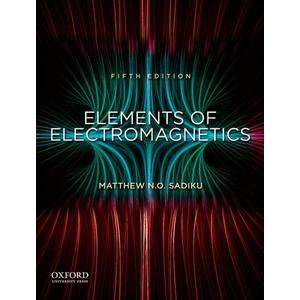 Elements of Electromagnetics (OXF SER ELEC) 5th Edition, Hardcover