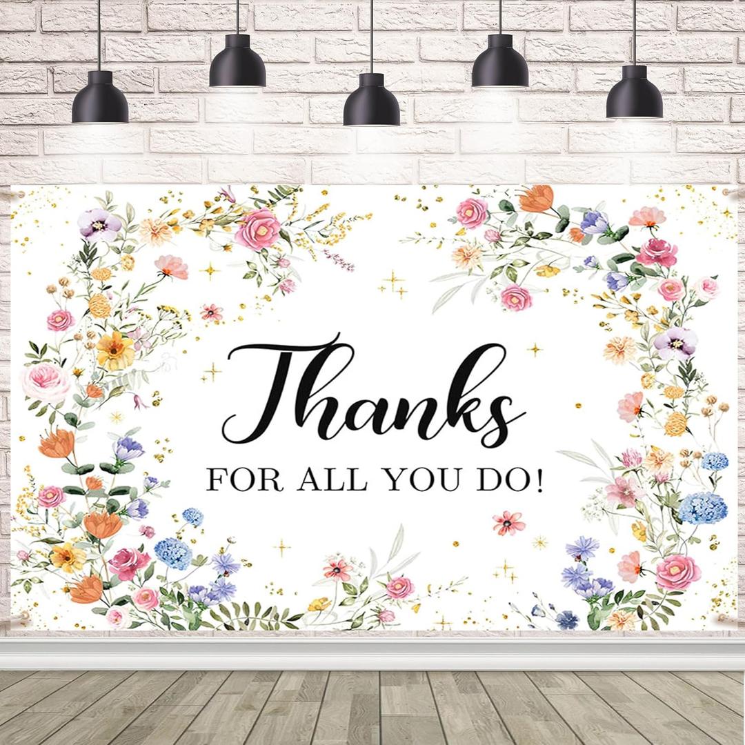 Thanks for All You Do Backdrop Wildflower Thank You Party Decorations Congratulations Graduates Background Be Thankful to The Teacher Doctor Staff We Appreciate You Decor Banner 5.9x3.6ft