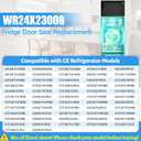 Upgraded WR24X23008 Refrigerator Door Gasket Compatible with GE Refrigerator Door Seal Replacement 4468291 AP6033377 PS11763935 EAP11763935 Fridge Door Seal Fresh Door Gasket Black GTE18IGHERBB Seal