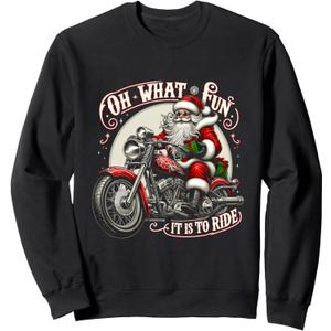 Oh What Fun It is To Ride Motorcycle Biker Santa Xmas Sweatshirt (X-Large)