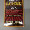 Can a Catholic Be a Socialist?