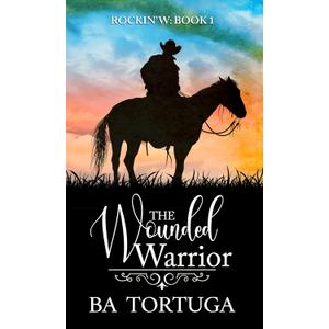 The Wounded Warrior (Rockin' W Book 1)