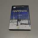 Happiness: A Novel