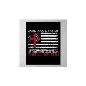 When God Made Me He Said This'll Be Fun Religious Christian T-Shirt, S