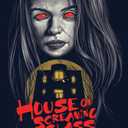 House of Screaming Glass [DVD]