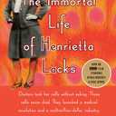The Immortal Life of Henrietta Lacks