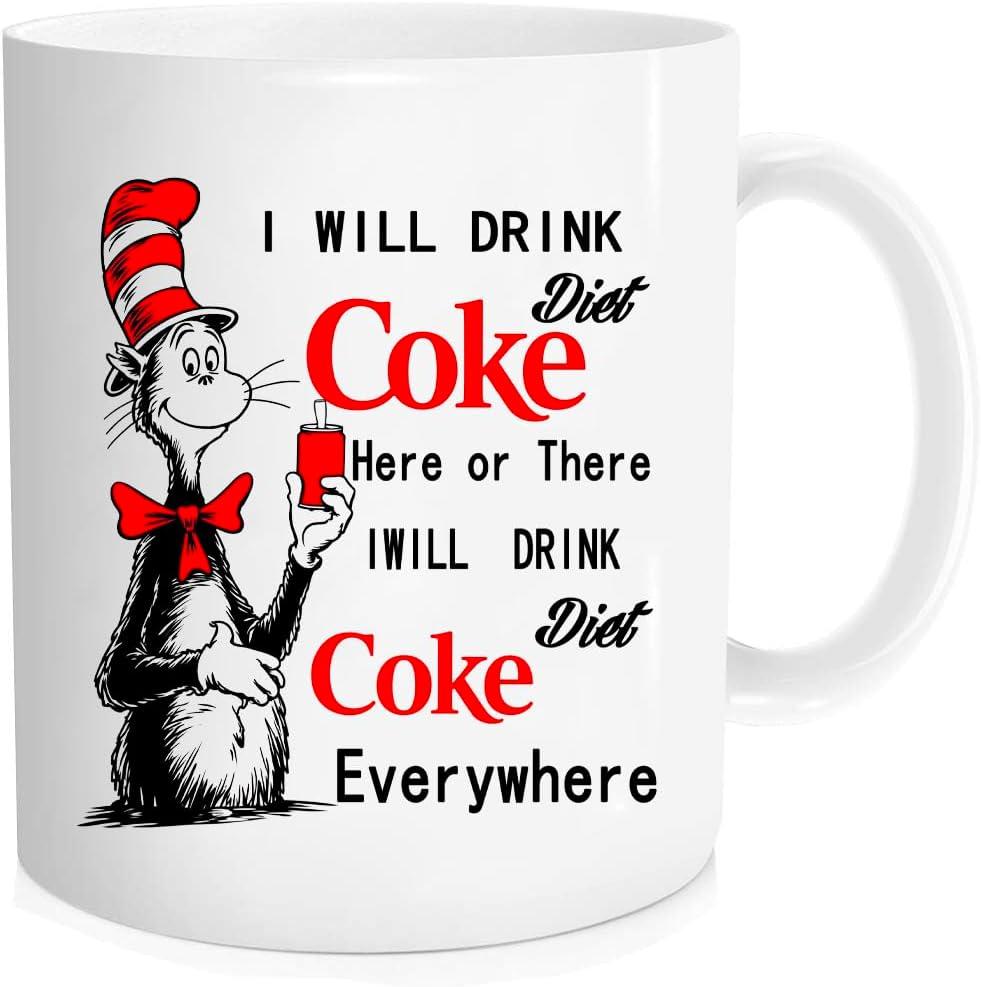 Love For Coke I Will Drink Diet Coke Here Or There For Friend Lover Husband Wife Colleague Sibling In Birthday Christmas Thanksgiving Gift11Oz Novelty Coffee mug white