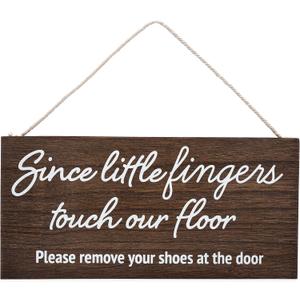 Since Little Fingers Touch Our Floor Please Remove Your Shoes At The Door - Shoes Off Sign - No Shoes Sign - Remove Shoes Sign - Please Remove Your Shoes Sign