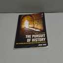 The Pursuit of History: Aims, methods and new directions in the study of history