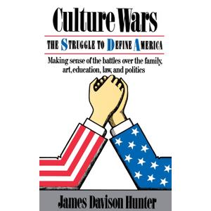 Culture Wars: The Struggle To Control The Family, Art, Education, Law, And Politics In America (Book)