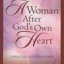 A Woman After God's Own Heart Growth and Study Guide