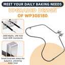 Upgraded WP308180 W10308477 Oven Bake Element Fit for Whirl-Pool Oven Heating Element 311470, 313827, 660576, 661170, 14210047, 308180BULK, AP6007578 RF3165XVW0 RF363PXDN0 FEP310BL0 by AMI PARTS