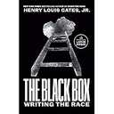The Black Box: Writing the Race, Book 