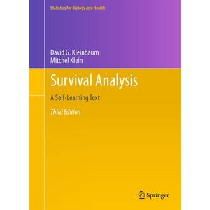 Survival Analysis: A Self-Learning Text, Third Edition (Statistics for Biology and Health) Survival Analysis: A Self-Learning Text, Third Edition (Statistics for Biology and Health)