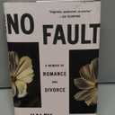 No Fault: A Memoir of Romance and Divorce