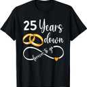 25 Years Down Forever to Go Couple 25th Wedding Anniversary T-Shirt, Black, Large 