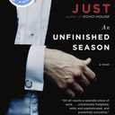 An Unfinished Season: A Novel