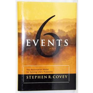 Six Transcendent Events: Using the Lord's Model to Solve Life's Problems