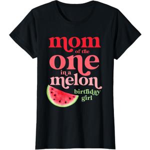 Mom of The One in A Melon Birthday Girl Watermelon First T-Shirt (Black, XL)