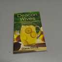Deacon Wives: Fresh Ideas to Encourage Your Husband and the Church