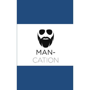 Mancation: Men's Small Group Guide, Paperback