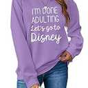 MNLYBABY I Am Done Adulting Sweatshirt for Women Cute Graphic Sweatshirts Casual Long Sleeve Vacation Trip Shirt Tops Purple (Purple, M)