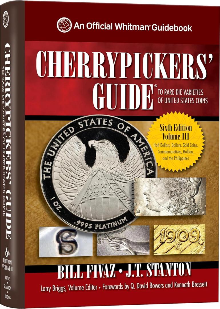 Cherrypickers' Guide To Rare Die Varieties of United States Coins, Volume 3