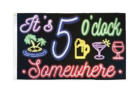 Flags Importer It's 5 o'Clock Somewhere (Neon) Flag 3x5ft Poly