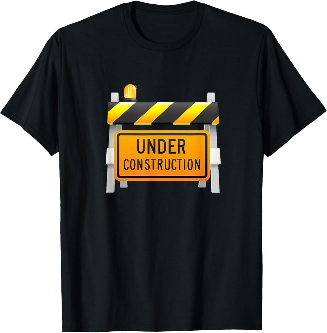Under Construction Sign T-Shirt T-Shirt Small Women