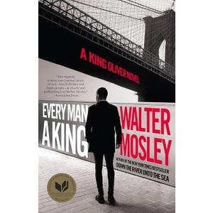 Every Man a King: A King Oliver Novel