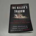 The Killer's Shadow: The FBI's Hunt for a White Supremacist Serial Killer (Cases of the FBI's Original Mindhunter, 1)