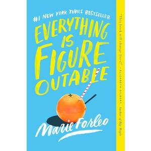 Everything Is Figureoutable by Marie Forleo (Author) 