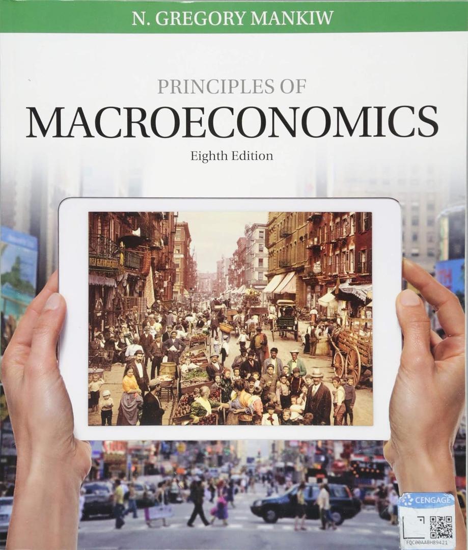 Principles of Macroeconomics 8th Edition, by N. Mankiw (Author)