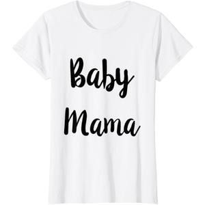Baby Mama Shirt & Baby Daddy Matching Tees For Parents To Be T-Shirt, Size: M