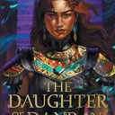 The Daughter of Danray: A Flowers of Prophecy Novel
