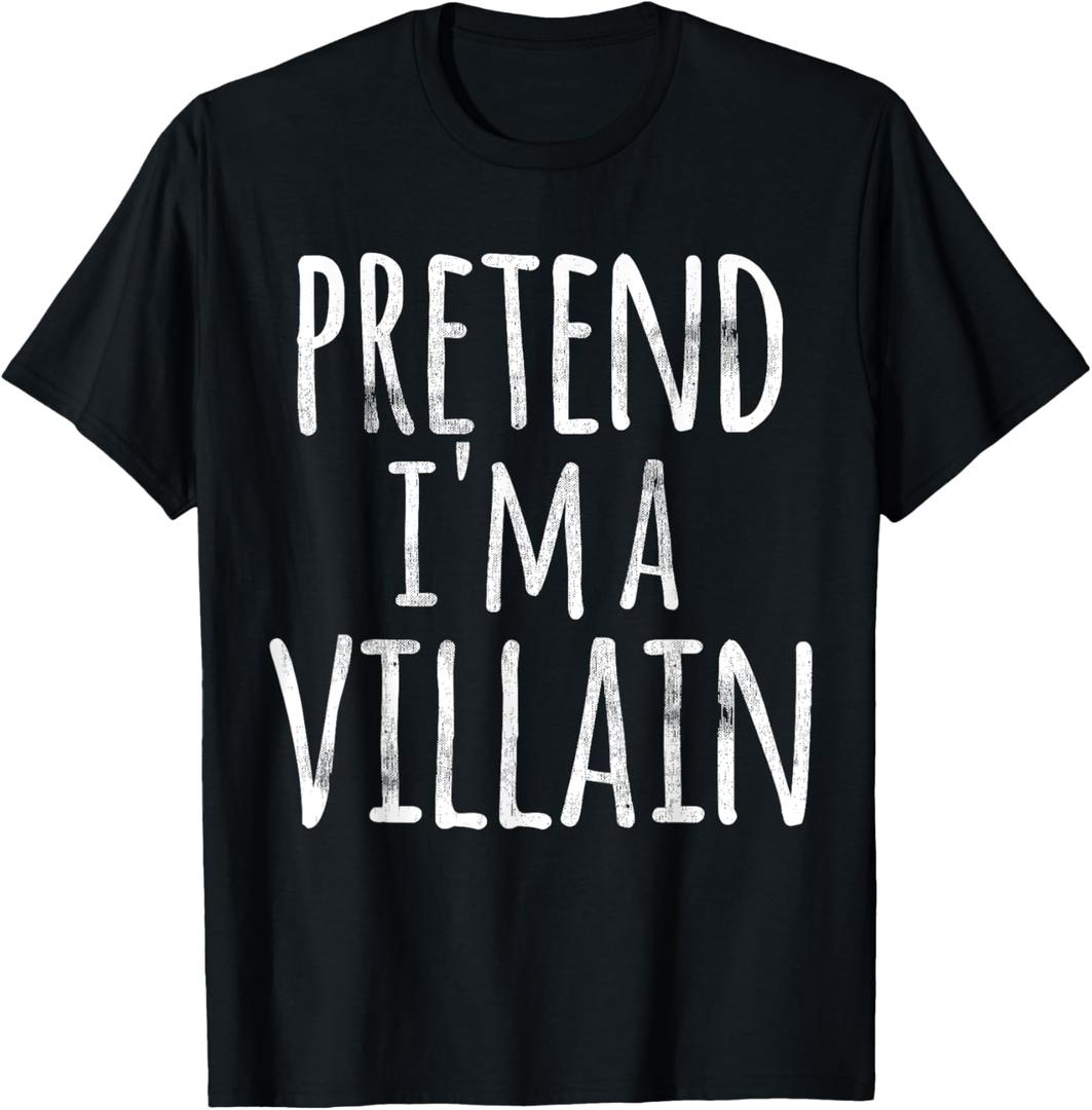 Funny Easy Lazy Halloween Pretend I'm A Villain Costume T-Shirt L