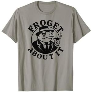 Froget About It Funny Frog Meme Design Mafia Frog Graphic T-Shirt. 2XL