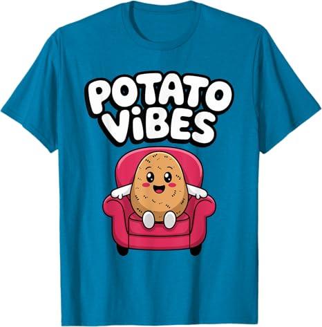 Potatoes I Love Potatoes Funny Potato Lover Potato Vibes T-Shirt (XXL, Sapphire Blue)