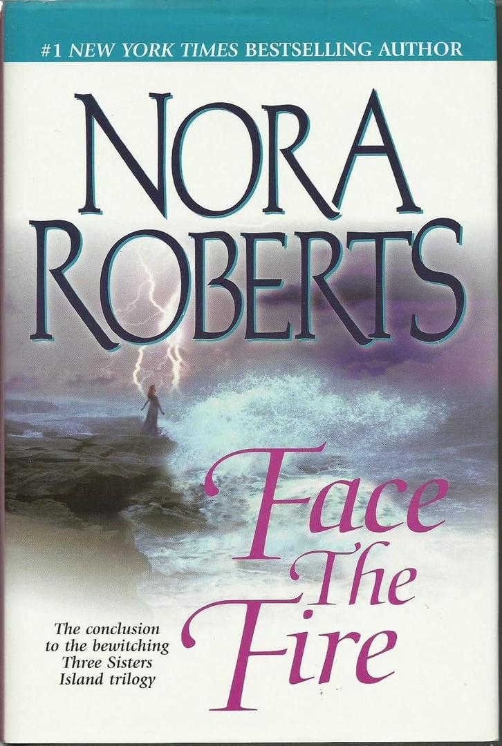 Face The Fire (Three Sisters Island Trilogy, Volume 3)(Hardcover)