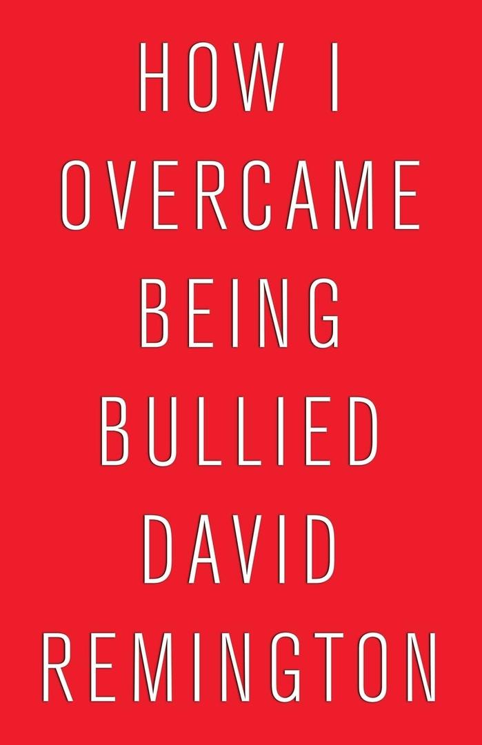 How I Overcame Being Bullied, Paperback