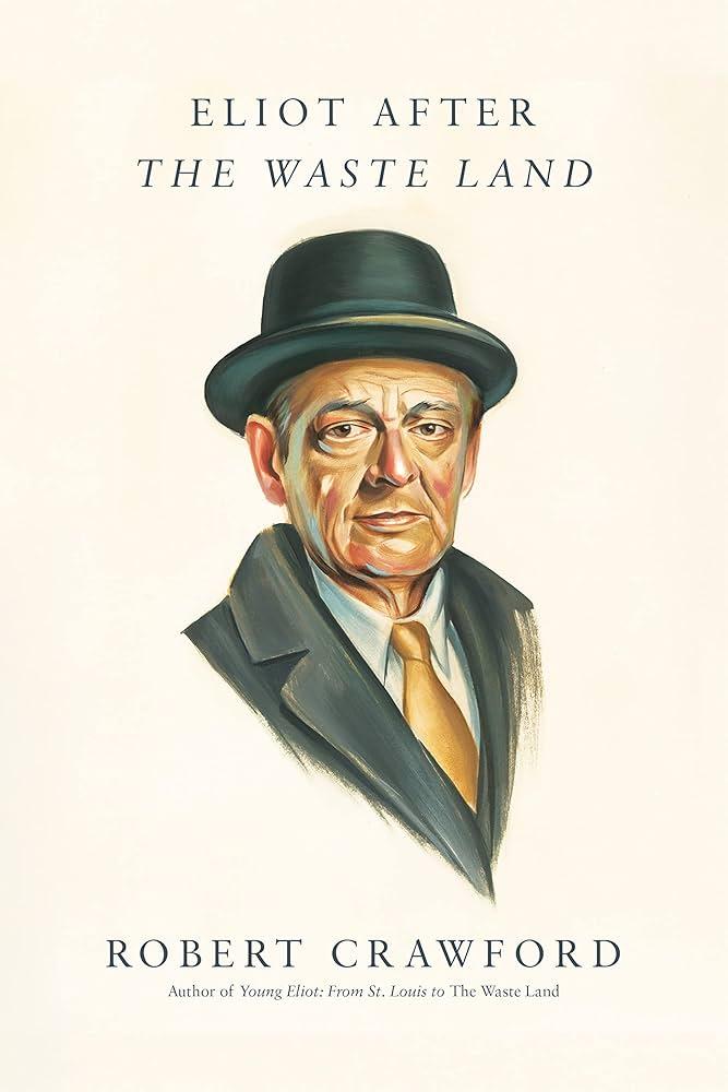 Eliot After "The Waste Land" (Book)