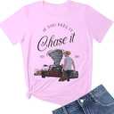 If You Feel It Chase It Tornado T-Shirt Women, 3XL, Pink