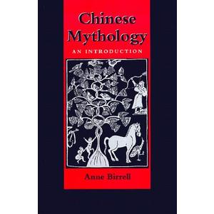 Chinese Mythology a book by Professor Anne M Birrell