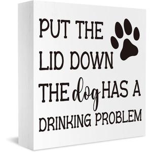Funny Decorations Put the Lid Down the Dog Has a Drinking Sign Decor Wooden Box Block Plaque Wood Products Sign for Desk Table Tabletop Decor 5 x 5 inches Tub2504