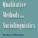 Qualitative Methods in Sociolinguistics