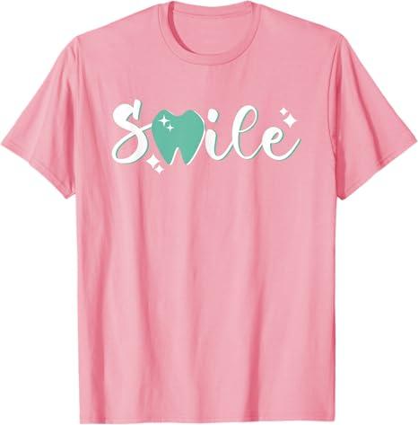 Smile Tooth | Dentistry Dental Assistant | Hygienist Dentist T-Shirt (Medium)
