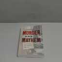 Murder and Mayhem: True Crime in New Hampshire from 1883-1915