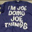 I'm Joe Doing Joe Things Funny Saying T-Shirt, M
