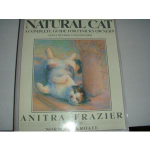 The New Natural Cat: A Complete Guide for Finicky Owners